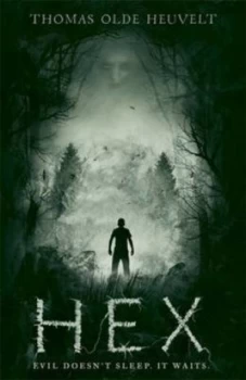 Image of Hex by Thomas Olde Heuvelt Paperback