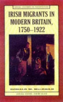 Image of Irish Migrants in Modern Britain 1750-1922 by Donald M Macraild Paperback