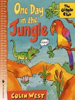 Image of One Day in the Jungle by Colin West Book