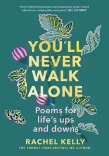 Image of You'll Never Walk Alone : Poems for life's ups and downs
