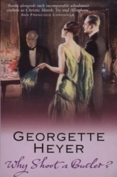 Image of Why Shoot a Butler by Georgette Heyer Book