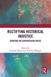 Image of Rectifying Historical Injustice Debating the Supersession Thesis