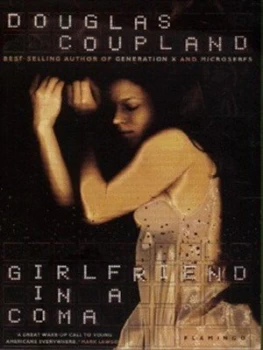 Image of Girlfriend in a Coma by Douglas Coupland Paperback