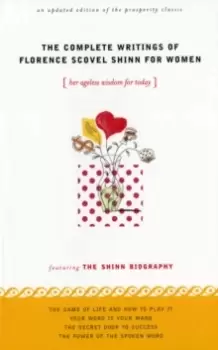 Image of Complete Writings of Florence Scovel Shinn For Her : Her Ageless Wisdom for Today
