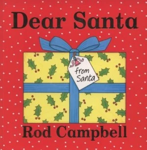 Image of Dear Santa by Rod Campbell Paperback