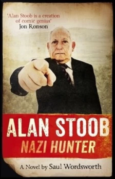 Image of Alan Stoob - Nazi Hunter by Saul Wordsworth Paperback