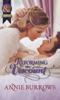 Image of Reforming the Viscount by Annie Burrows Book