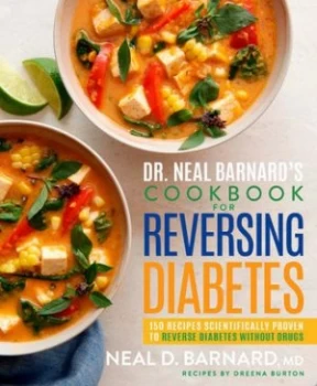 Image of Dr Neal Barnards Cookbook for Reversing Diabetes by Neal Barnard