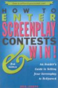 Image of How to Enter Screenplay Contests-- and Win by Erik Joseph Paperback