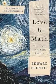 Image of Love and Math : The Heart of Hidden Reality