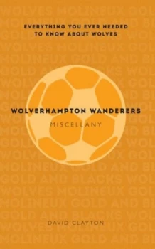 Image of Wolverhampton Wanderers by David Clayton Book