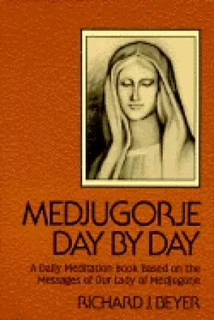 Image of medjugorje day by day a daily meditation book based on the messages of our