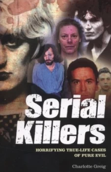 Image of Serial Killers by Charlotte Greig Paperback