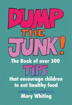 Image of Dump the Junk by Mary Whiting Paperback