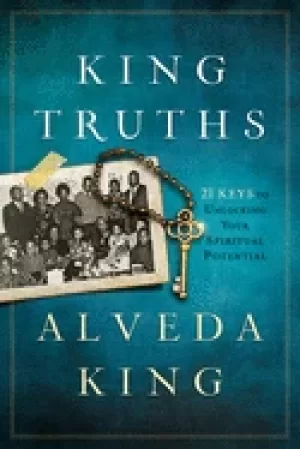 Image of king truths 21 keys to unlocking your spiritual potential