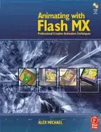 Image of animating with flash mx professional creative animation techniques