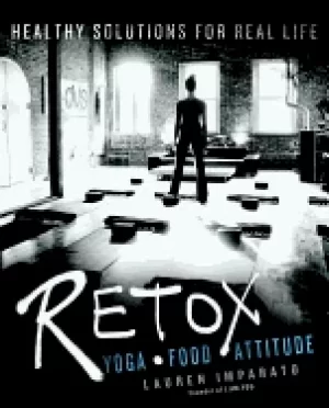 Image of retox yoga food attitude healthy solutions for real life