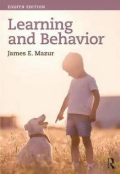 Image of Learning and Behavior by James E Mazur Hardback