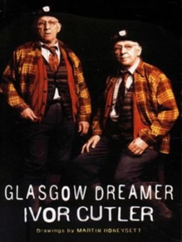 Image of Glasgow Dreamer by Ivor Cutler Book