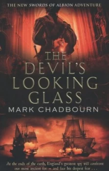 Image of The Devils Looking Glass by Mark Chadbourn Paperback