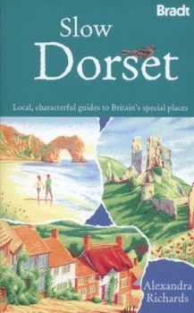Image of Slow Dorset by Alexandra Richards Paperback