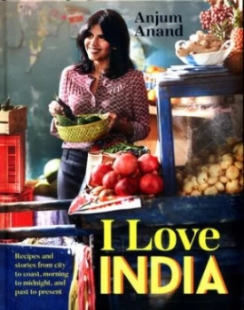 Image of I Love India by Anjum Anand Hardback