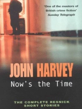 Image of Nows the Time by John Harvey Paperback