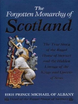 Image of The Forgotten Monarchy of Scotland by Michael Hardback
