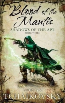 Image of Blood of the Mantis by Adrian Tchaikovsky Paperback