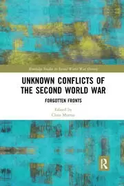 Image of Unknown Conflicts of the Second World War Forgotten Fronts