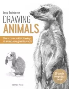 Image of Drawing Animals : How to Create Realistic Drawings of Animals Using Graphite Pencils