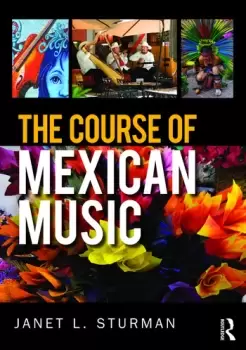 Image of The Course of Mexican Music
