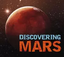 Image of discovering mars the ultimate guide to the red planet