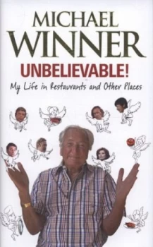 Image of Unbelievable by Michael Winner Hardback
