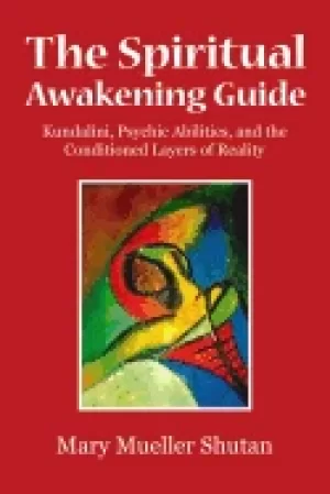Image of spiritual awakening guide kundalini psychic abilities and the conditioned l