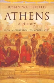 Image of Athens by Robin Waterfield Hardback