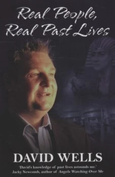 Image of Real People Real Past Lives by David Wells Paperback