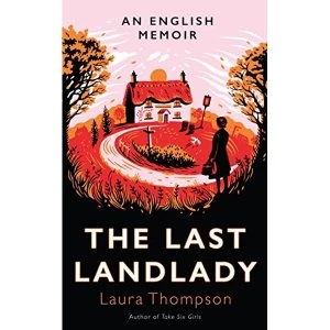 Image of The Last Landlady An English Memoir 2018