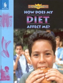 Image of How Does My Diet Affect Me by Patsy Westcott Hardback