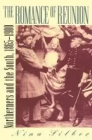 Image of The romance of reunion by Nina Silber