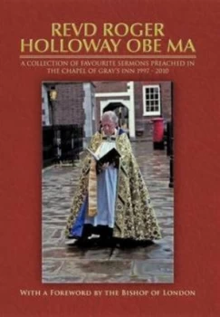 Image of Revd Roger Holloway Obe Ma by Roger Holloway and Anthony J Butcher and Roger Eastman and John Uff Hardback