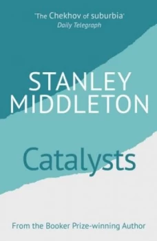 Image of Catalysts by Stanley Middleton Book