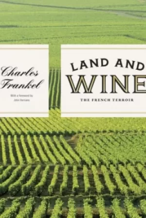 Image of Land and wine by Charles Frankel