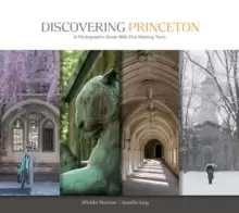 Image of Discovering Princeton: A Photographic Guide with Five Walking Tours