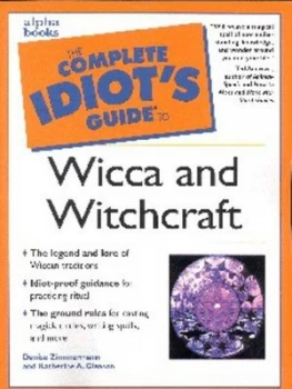 Image of The Complete Idiots Guide to Wicca and Witchcraft by Denise Zimmerman Paperback