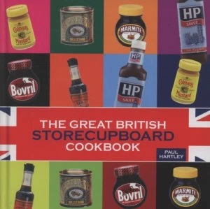 Image of The Great British Storecupboard Cookbook by Hartley Hardback