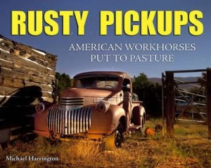 Image of Rusty Pickups by Michael Harrington Book