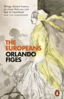 Image of The Europeans : Three Lives and the Making of a Cosmopolitan Culture