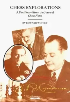 Image of Chess explorations by E. G Winter