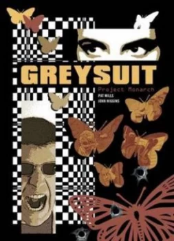 Image of Greysuit. Project Monarch by Pat Mills and John Higgins Book